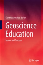 Clara Maria da Silva de Vasconcelos, Clara Maria da Silva de Vasconcelos, Clar Vasconcelos, Clara Vasconcelos, Clara Maria da Silva de Vasconcelos - Geoscience Education