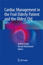 Marchionni, Marchionni, Niccolò Marchionni, Andre Ungar, Andrea Ungar - Cardiac Management in the Frail Elderly Patient and the Oldest Old