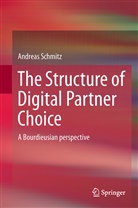 Andreas Schmitz - The Structure of Digital Partner Choice