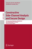 Oswald, Oswald, Elisabeth Oswald, François-Xavie Standaert, François-Xavier Standaert - Constructive Side-Channel Analysis and Secure Design