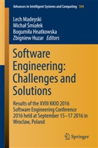 Bogumila Hnatkowska, Bogumiła Hnatkowska, Bogumila Hnatkowska et al, Zbigniev Huzar, Lech Madeyski, Micha Smialek... - Software Engineering: Challenges and Solutions
