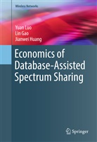 Li Gao, Lin Gao, Jianwei Huang, Yua Luo, Yuan Luo - Economics of Database-Assisted Spectrum Sharing