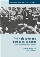 Frank Bajohr, Andrea Bajohr Low, Andreas Bajohr Low, Andre Löw, Andrea Löw, Fran Bajohr... - Holocaust and European Societies