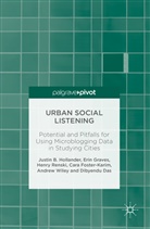 Dibyendu Das, Cara Foster-Karim, Eri Graves, Erin Graves, Justin Hollander, Justin B Hollander... - Urban Social Listening