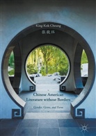 King-Kok Cheung - Chinese American Literature Without Borders