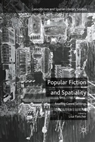 Lisa Fletcher, Lis Fletcher, Lisa Fletcher - Popular Fiction and Spatiality