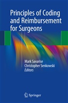 Mar Savarise, Mark Savarise, Senkowski, Senkowski, Christopher Senkowski - Principles of Coding and Reimbursement for Surgeons