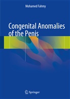 Mohamed Fahmy - Congenital Anomalies of the Penis
