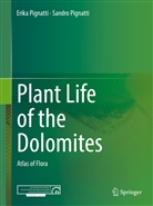 Erik Pignatti, Erika Pignatti, Sandro Pignatti - Plant Life of the Dolomites