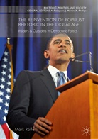 Mark Rolfe, Mark John Rolfe - The Reinvention of Populist Rhetoric in The Digital Age