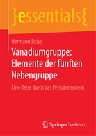 Hermann Sicius - Vanadiumgruppe: Elemente der fünften Nebengruppe