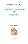 Johannes (1260?-1327?) Eckhart, Maitre Eckhart, Jean-Claude Lagarrigue, Johannes Eckhart, Maitre Eckhart, MARIE-ANNE VANNIER... - Livre des paraboles de la Genèse