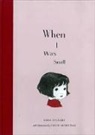 Sara O'Leary, Julie Morstad - When I Was Small