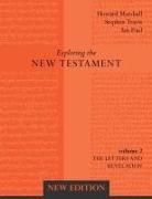 Howard Marshall, Howard (Author) Marshall, Ian Paul, Stephen Travis - Exploring the New Testament Vol 2