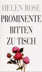 Helen Rose - Prominente bitten zu Tisch