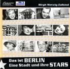 Birgit Wetzig-Zalkind, Julia Nogli, Birgit Wetzig-Zalkind - Das ist Berlin, Audio-CD (Audiolibro)