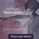 Claus Eckermann, William Shakespeare, Anna Thalbach, Sina Zurhausen, Claus Eckermann, Sina Zurhausen - Anna Thalbach liest Shakespeare - Venus und Adonis, 1 Audio-CD (Audio book)