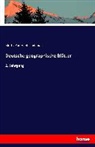 Moritz Karl Adolf Lindeman - Deutsche geographische Blätter