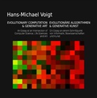 Hans-Michael Voigt - Evolutionäre Algorithmen und Generative Kunst - Evolutionary Computation and Generative Art
