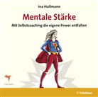 Ina Hullmann - Mentale Stärke, 1 Audio-CD (Hörbuch)