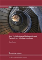 Ingo Reiss - Das Verhältnis von Mathematik und Technik bei Nikolaus von Kues