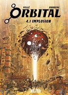 Serge Pellé, Sylvai Runberg, Sylvain Runberg, Serge Pellé - Orbital, Implosion