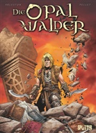 Arlesto, Arleston, Scotch Arleston, PELLET, Philippe Pellet, Philippe Pellet - Die Opalwälder. Band 9