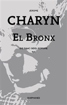 Jerome Charyn - El Bronx