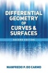 Manfredo Perdigaao Do Carmo, Manfredo P do Carmo, Manfredo P. do Carmo - Differential Geometry of Curves and Surfaces
