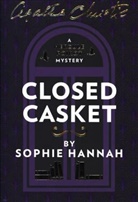 Agatha Christie, Sophie Christie, Sophie Hannah - Closed Casket