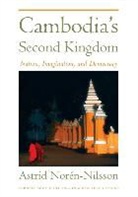 Astrid Noren-Nilsson, Astrid Norén-Nilsson - Cambodia''s Second Kingdom