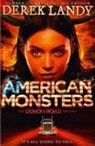 Derek Landy, Landy Derek - American Monsters