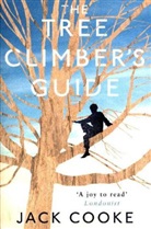 Jack Cooke, Cooke Jack - The Tree Climber's Guide