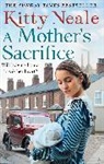 Kitty Neale, Neale Kitty - A Mother's Sacrifice
