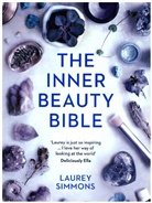 Laurey Simmons, Simmons Laurey - The Inner Beauty Bible