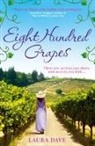 Laura Dave, Dave Laura - Eight Hundred Grapes