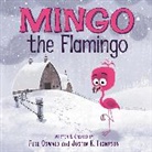 Pete Oswald, Pete Thompson Oswald, Peter Oswald, Oswald Pete, Justin K. Thompson, Thompson Justin K.... - Mingo the Flamingo