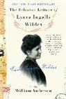 William Anderson, William Wilder Anderson, Laura Ingalls Wilder - The Selected Letters of Laura Ingalls Wilder