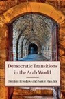 Ibrahim Makdisi Elbadawi, Ibrahim Elbadawi, Elbadawi Ibrahim, Sami Makdisi, Samir Makdisi, Samir (American University of Beirut) Makdisi... - Democratic Transitions in the Arab World