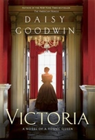 Daisy Goodwin - Victoria