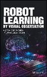 Farrokh Janabi-Sharifi, Farrokh Vakanski Janabi-Sharifi, Janabi-Sharifi Farrokh, A Vakanski, Aleksandar Vakanski, Aleksandar Janabi-Sharifi Vakanski... - Robot Learning By Visual Observation