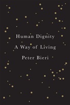 P Bieri, Peter Bieri, Diana Siclovan - Human Dignity