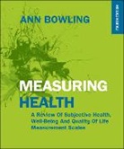BOWLING, Ann Bowling - Measuring Health. 4th Revised Edition