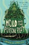 Lorraine Gregory, Gregory Lorraine - Mold and the Poison Plot