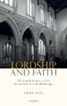 Nigel Saul, Nigel (Emeritus Professor of Medieval Histor Saul, Saul Nigel - Lordship and Faith