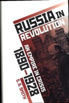 S A Smith, S. A. Smith, S. A. (Senior Research Fellow Smith - Russia in Revolution