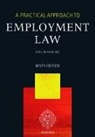 John Bowers, John Bowers QC, John (Principal of Brasenose College Bowers Qc - Practical Approach to Employment Law
