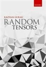 Gur&amp;au, R&amp;azvan Gheorghe Gur&amp;au, R^D&amp;azvan Gheorghe Gur^D&amp;au, Razvan Gurau, Razvan Gheorghe Gurau, Razvan Gheorghe (Researcher Gurau... - Random Tensors
