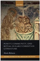 Moshe Blidstein, Moshe (Hebrew University of Jerusalem) Blidstein, Blidstein Moshe - Purity, Community, and Ritual in Early Christian Literature