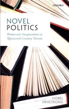 Isobel Armstrong, Isobel (Emeritus Professor Armstrong - Novel Politics